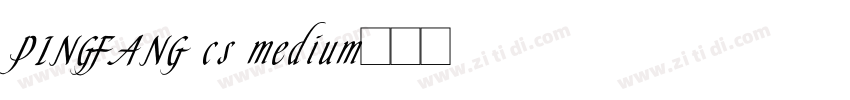 PINGFANG cs medium字体转换